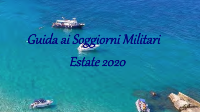 Guida Ai Soggiorni Militari Estate 2020 Unsi